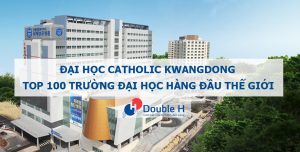 Đại học Catholic Kwandong –  top 100 trường đại học hàng đầu thế giới
