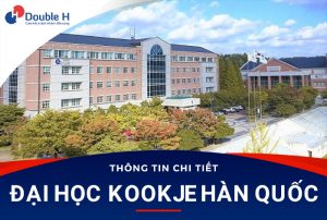 Đại Học Kookje – Trường Đào Tạo Nghề Hàng Đầu Tại Hàn Quốc