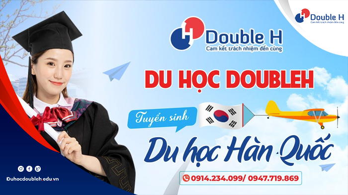 Trung tâm tư vấn du học uy tín và chuyên nghiệp - Double H
