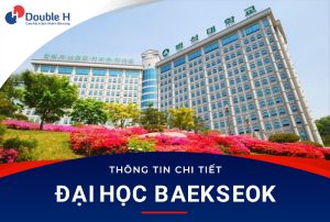 Đại học Baekseok – Top trường đại học tốt nhất châu Á