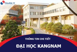 Đại Học Kangnam – Ngôi Trường Nổi Bật Đào Tạo Phúc Lợi Xã Hội Tại Gyeonggi