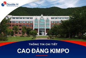 Cao Đẳng Kimpo – Top 10 Trường Nghề Đáng Học Nhất Tại Hàn Quốc