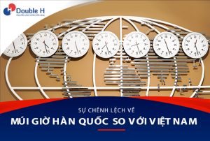 Múi giờ Hàn Quốc so với Việt Nam lệch nhau mấy giờ?