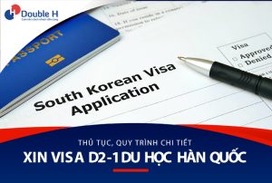 Visa D2-1 Hàn Quốc là gì? Thủ tục xin visa MỚI NHẤT 2024