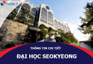 Trường Đại học Seokyeong – thánh đường làm đẹp