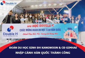 Chúc Mừng Đoàn Du Học Sinh Nhập Học ĐH Kangwoon Và CĐ Gimhae