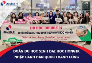 Đoàn Du Học Sinh Đại Học Hongik Nhập Cảnh Thành Công